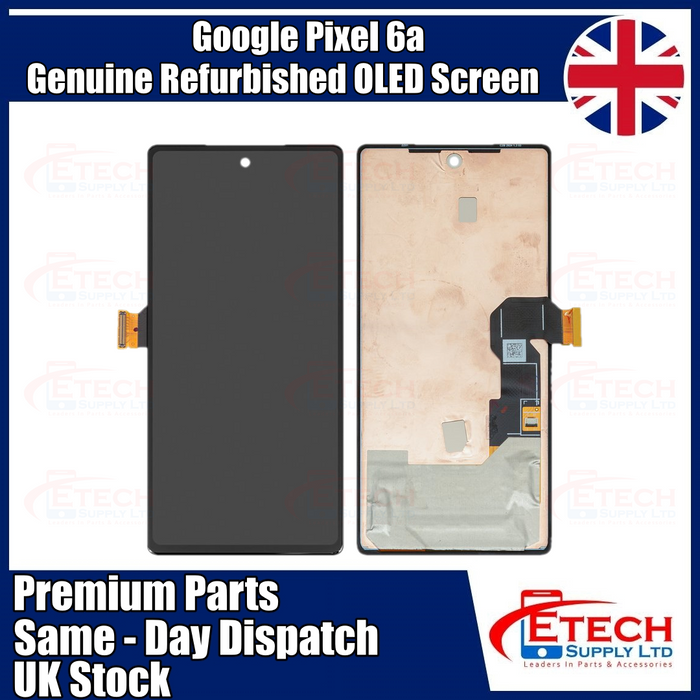 Google Pixel 6a Replacement Original Refurbished Screen Without Fingerprint Scanner